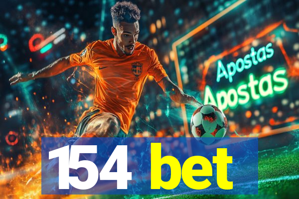 154 bet